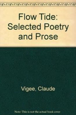 Flow Tide: Selected Poetry and Prose