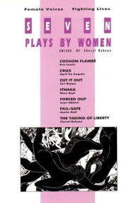 Title: Seven Plays by Women: Female Voices Fighting Lives, Author: Cheryl Robson