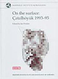 Title: On the Surface: Catalhoyuk, 1993-95, Author: Ian Hodder