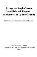 Essays on Anglo-Saxon and Related Themes in Memory of Lynne Grundy