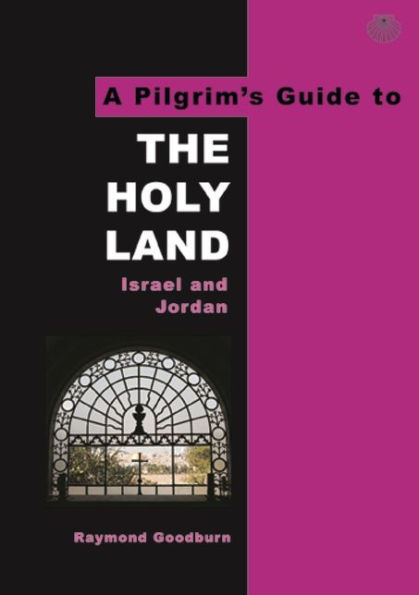 Pilgrims Guide to the Holy Land