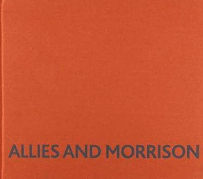 Allies and Morrison: Buildings and Projects 1983-2003