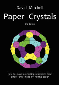 Title: Paper Crystals, Author: David Mitchell