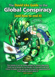 Title: The David Icke Guide to the Global Conspiracy: And How to End It, Author: David Icke