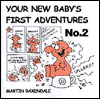 Title: Your New Baby's First Adventures: No 2, Author: Martin Baxendale