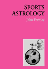 Title: Sports Astrology, Author: John Frawley