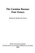 Title: The <I>Carmina Burana</I>: Four Essays, Author: Martin H Jones