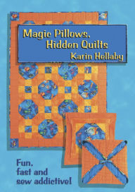 Title: Magic Pillow, Hidden Quilts, Author: Karin Hellaby