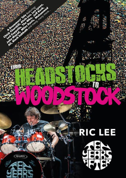 From Headstocks to Woodstock: A Drummer's Tale