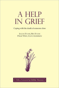 Title: A Help in Grief, Author: Julian Evans