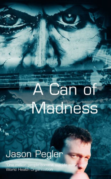 A Can of Madness: Memoir on bipolar disorder and manic depression