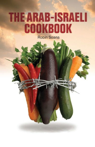 The Arab Israeli Cookbook: The Play