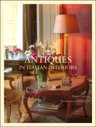 Title: Antiques in Italian Interiors, Author: Roberto Valeriani