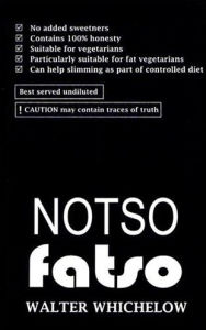 Title: Notso Fatso, Author: Walter Whichelow