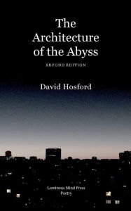 Title: The Architecture of the Abyss (2nd edition), Author: David Hosford