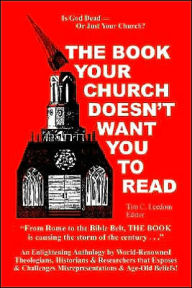 Title: Book The Church Doesn't Want You To Read, Author: Tim Leedom