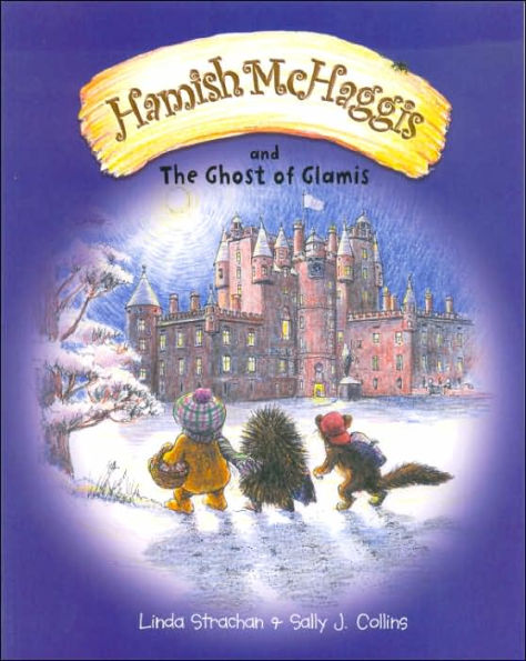Hamish Mchaggis and the Ghost of Glamis