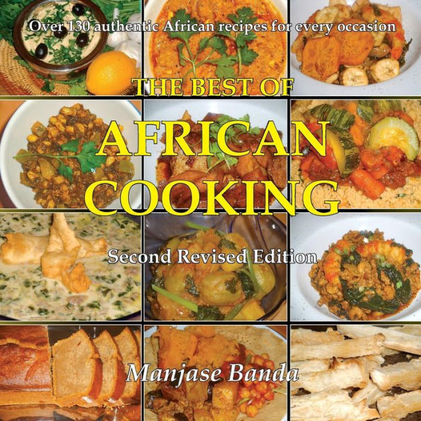 The Best Of African Cooking Revised Second Edition / Edition 2