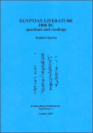 Title: Egyptian Literature 1800 BC, Questions and Readings, Author: Stephen Quirke