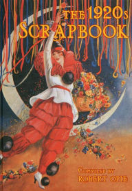 Title: The 1920s Scrapbook, Author: Robert Opie