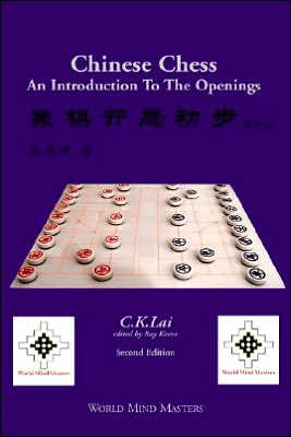 Chinese Chess: An Introduction To The Openings