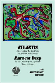 Title: Atlantis Discovering the Lost City, Author: Arthur Conan Doyle