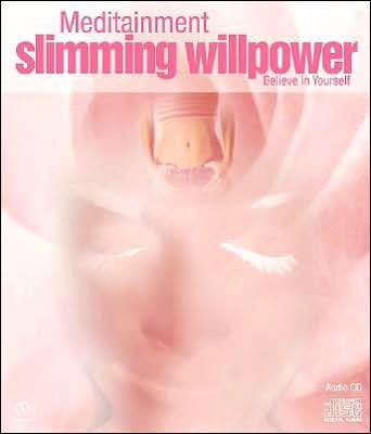 Slimming Willpower: Believe in Yourself