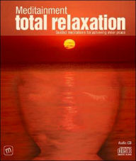 Title: Total Relaxation, Author: Richard Latham