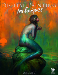 Free mp3 ebook download Digital Painting Techniques: Volume 3: Practical Techniques of Digital Art Masters