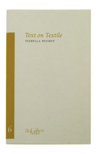 Title: Text on Textile, Author: Isabella Ducrot