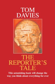 Title: The Reporter's Tale, Author: Tom Davies