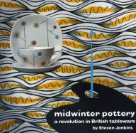 Title: Midwinter Pottery: A Revolution in British Tableware, Author: Steven Jenkins