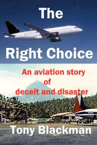 Title: The Right Choice, Author: Tony Blackman
