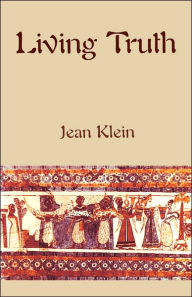 Title: Living Truth, Author: Jean Klein