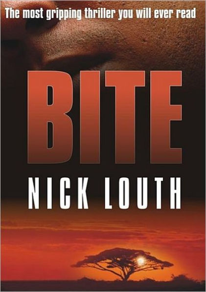 Bite: The Most Gripping Thriller You Will Ever Read