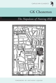 Title: The Napoleon of Notting Hill, Author: G. K. Chesterton