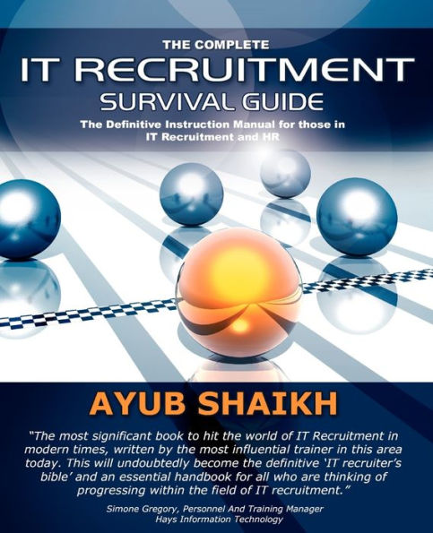 The Complete It Recruitment Survival Guide