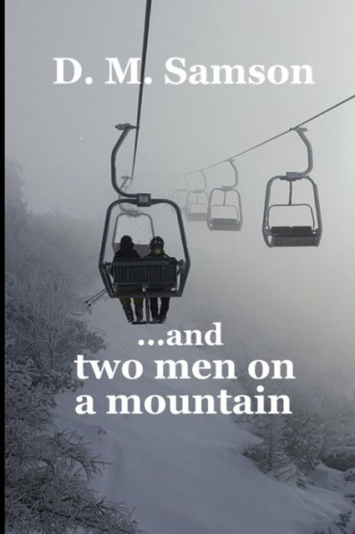 ...and two men on a mountain