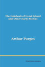 The Calabash of Coral Island and Other Early Stories