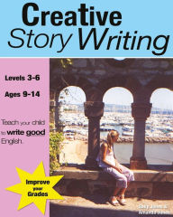 Title: Creative Story Writing (Grades 3-6): Teach Your Child To Write Good English, Author: Amanda Jones