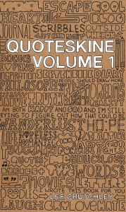 Title: Quoteskine. Volume 1, Author: Lee Crutchley