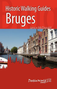 Title: Historic Walking Guides: Bruges, Author: Janice McDonald