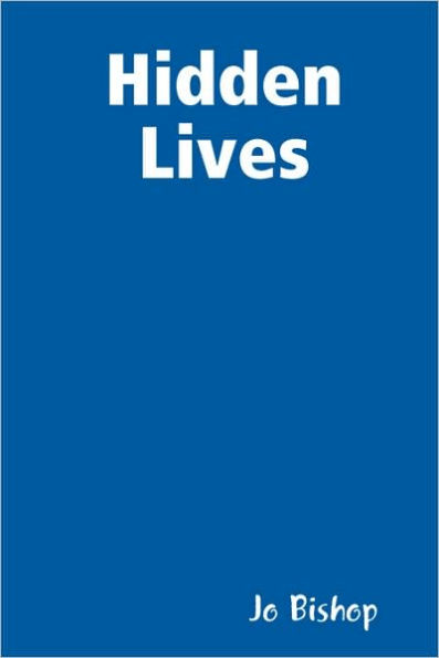 Hidden Lives