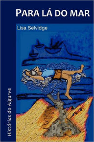 Title: Para L Do Mar, Author: Lisa Selvidge