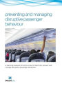 Preventing & Managing Disruptive Passenger Behaviour