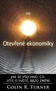Title: Do Otevrene Ekonomiky, Author: Colin R Turner