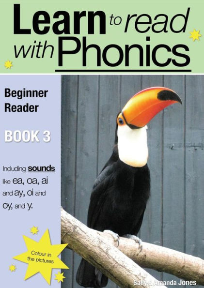 Learn to Read Rapidly with Phonics: Beginner Reader Book 3. A fun