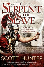 Title: The Serpent and the Slave, Author: Scott Hunter