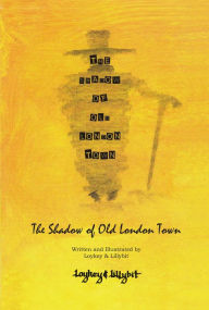 Title: The Shadow of old London town, Author: Lloyd Jennings