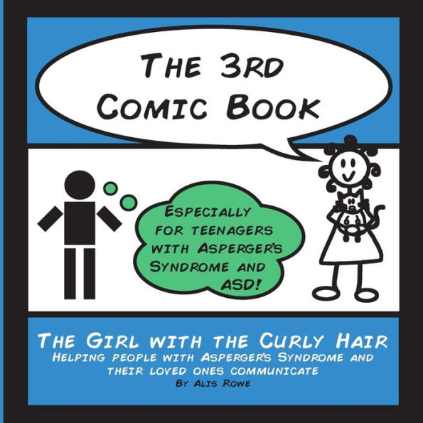 The 3rd Comic Book: For Teenagers with Asperger's Syndrome
